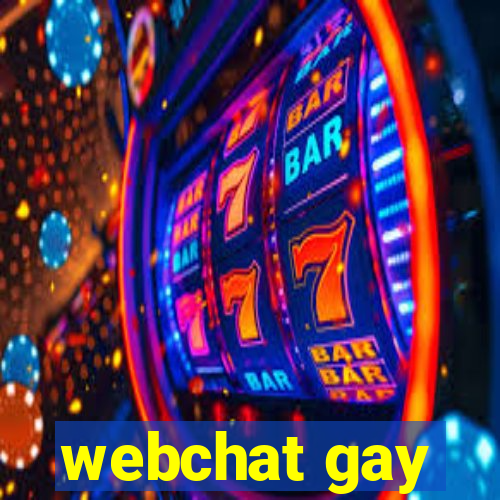 webchat gay